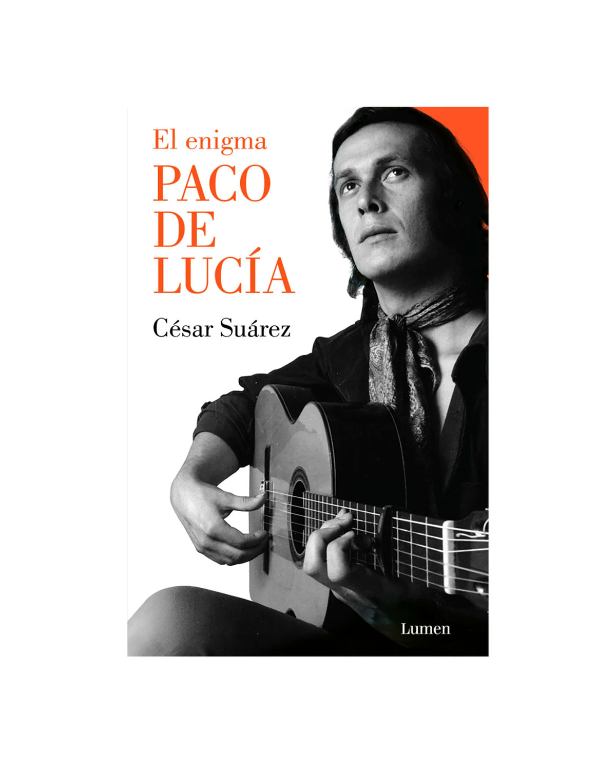 César Suárez - Libro "El enigma Paco de Lucía"