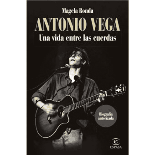 Antonio Vega - Libro "Antonio Vega. Una Vida Entre las Cuerdas" - D2fy - Direct To Fans - Antonio Vega