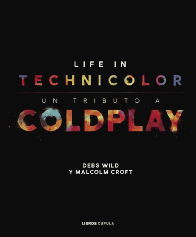 Coldplay - Libro "Coldplay. Life In Technicolour" - D2fy - Direct To Fans - Coldplay