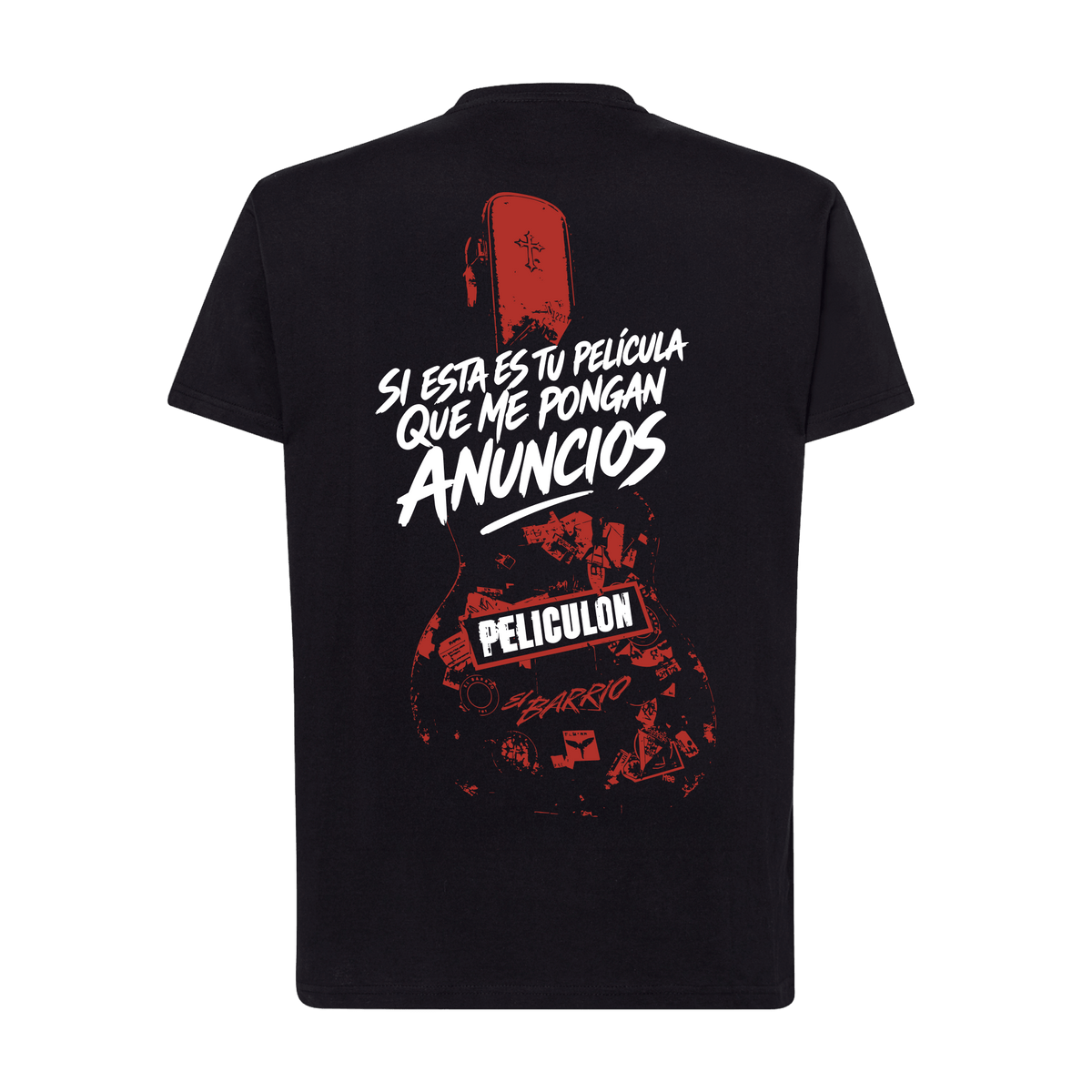 El Barrio - Camiseta Unisex "Peliculón" - D2fy - Direct To Fans - El Barrio