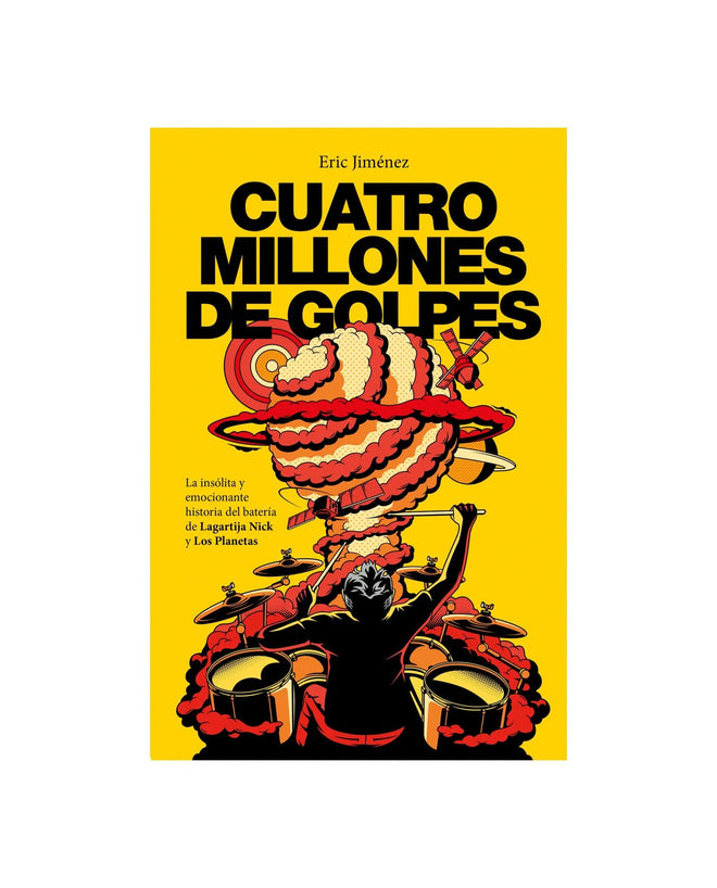 Eric Jiménez - Libro "Cuatro millones de golpes La insólita y emocionante historia del batería de Lagartija Nick y Los Planetas" - D2fy · Rocktud - D2fy