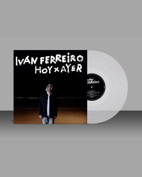 Iván Ferreiro - LP Vinilo 12´´ Transparente  "Hoy x Ayer"