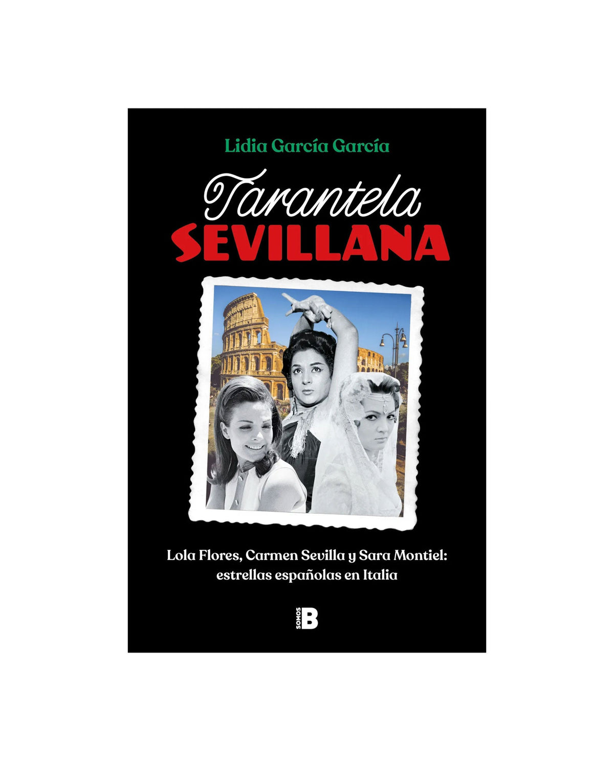 Lidia García García - Libro "Tarantela sevillana Lola Flores, Carmen Sevilla y Sara Montiel: estrellas españolas en Italia" - D2fy · Rocktud - D2fy