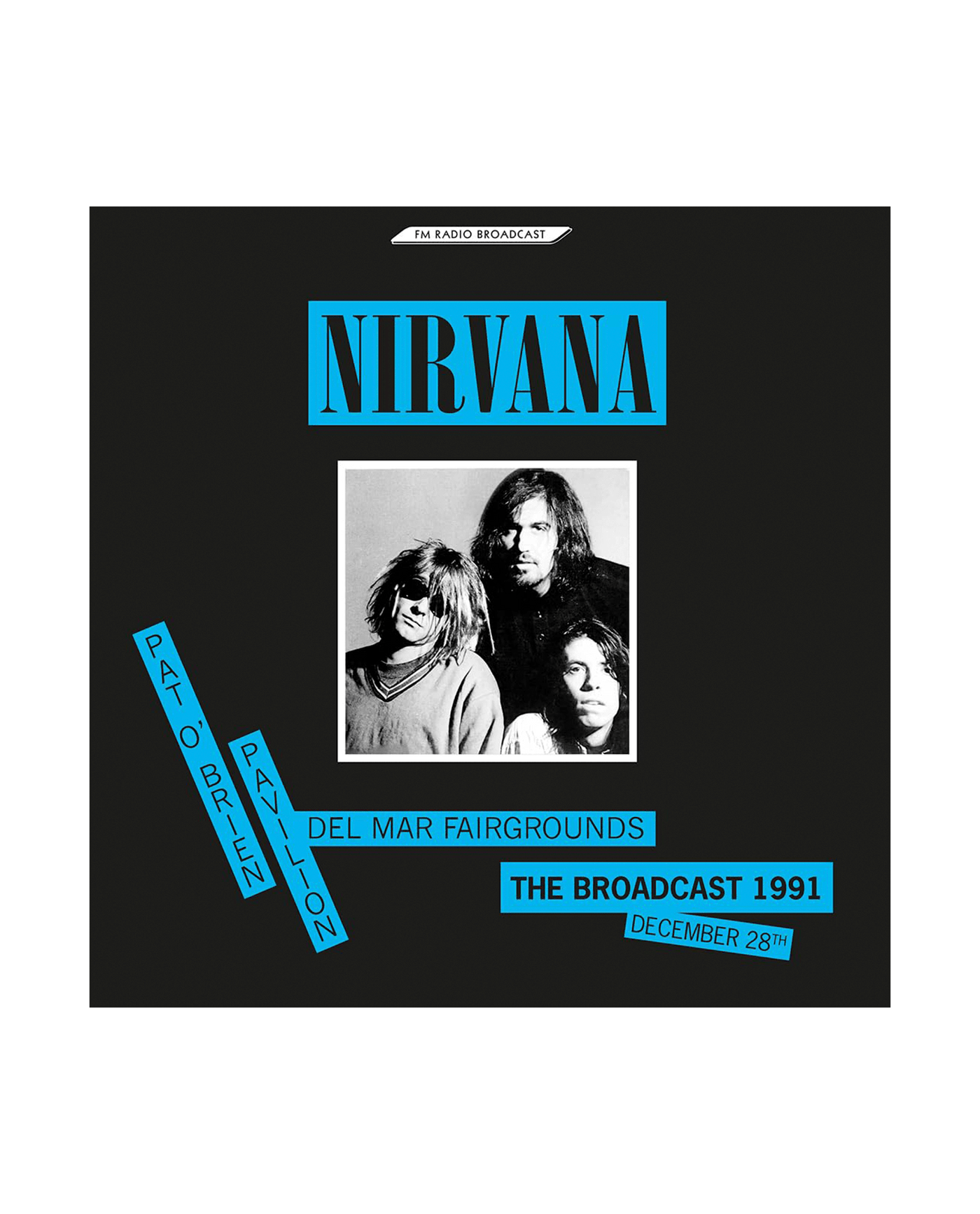 Nirvana - LP Vinilo "Broadcast 28 Diciembre 1991 - Pat O'Brien Pavillon" - D2fy - Direct To Fans - D2fy